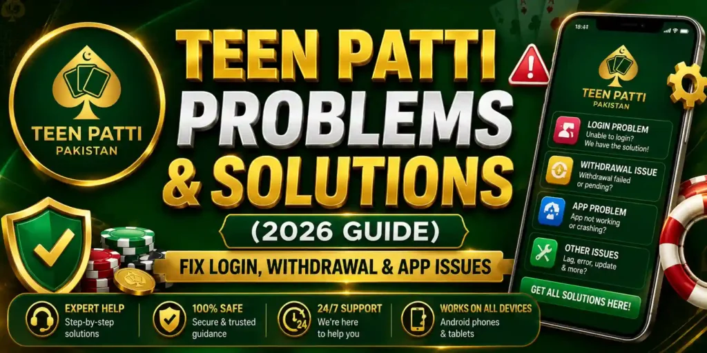 Teen Patti Common Problems and its Solutions (2026 Guide)