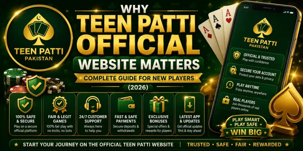 Why Teen Patti Official Website matters – Complete Guide for New Players (2026)
